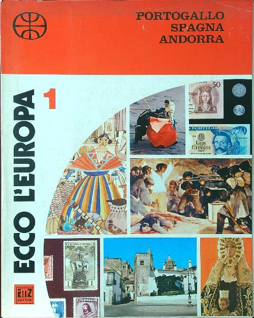 Ecco l'Europa 1: Portogallo Spagna Andorra - copertina