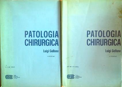 Patologia chirurgica. 2 Volumi - Luigi Gallone - copertina