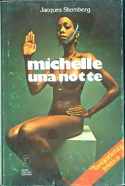 Michelle una notte - Jacques Sternberg - copertina