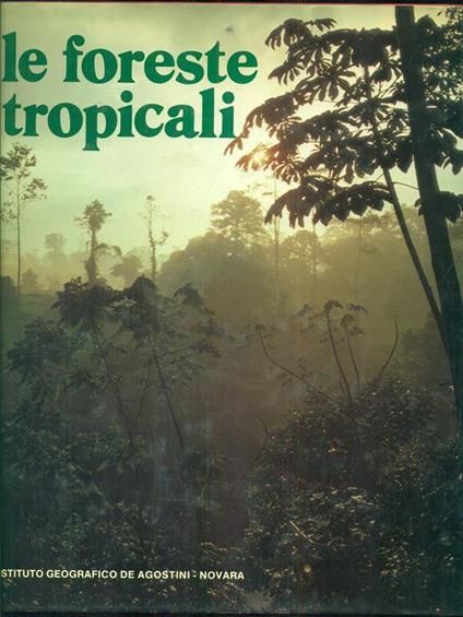 Le foreste tropicali - Michael Allaby - copertina