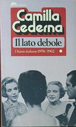 Il lato debole vol. I - Diario italiano 1956-1962