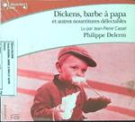 Dickens, barbe à papa et autres nourritures délectables CD lu par Jean-Pierre Cassel