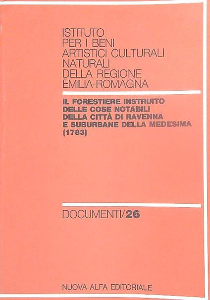 Il Forestiere istruito delle cose notabili della città di Ravenna - copertina