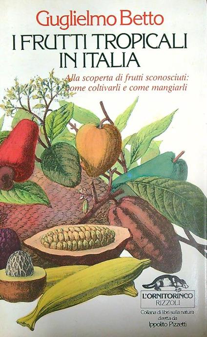 I frutti tropicali in Italia - Guglielmo Betto - copertina