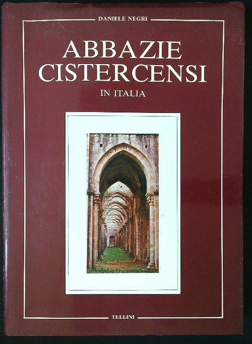 Abbazie cistercensi in Italia - Daniele Negri - copertina