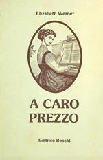 A caro prezzo