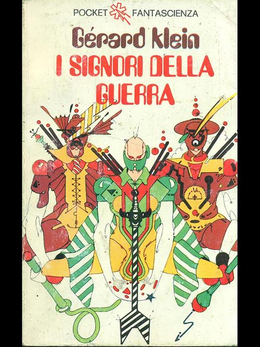 I signori della guerra - Gerard Klein - copertina