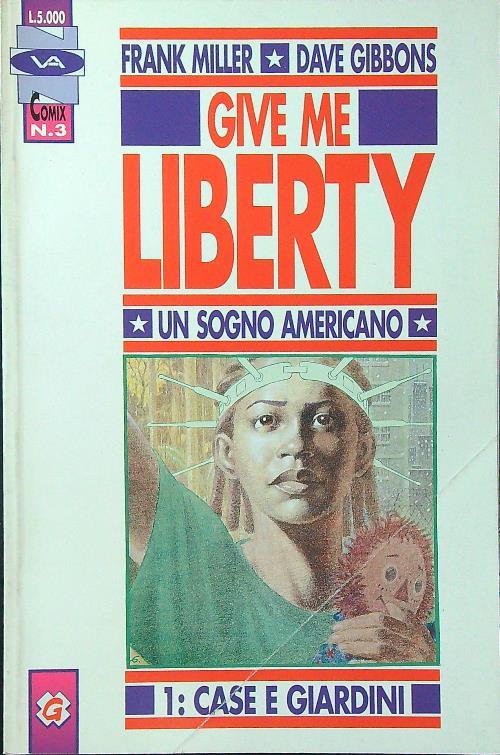 Give Me Liberty - Un sogno americano 1: case e giardini - Miller - copertina