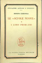 Le 'scuole nuovè' e i loro problemi