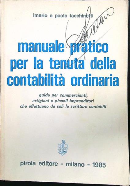 Manuale pratico per la tenuta della contabilità ordinaria - Facchinetti - copertina