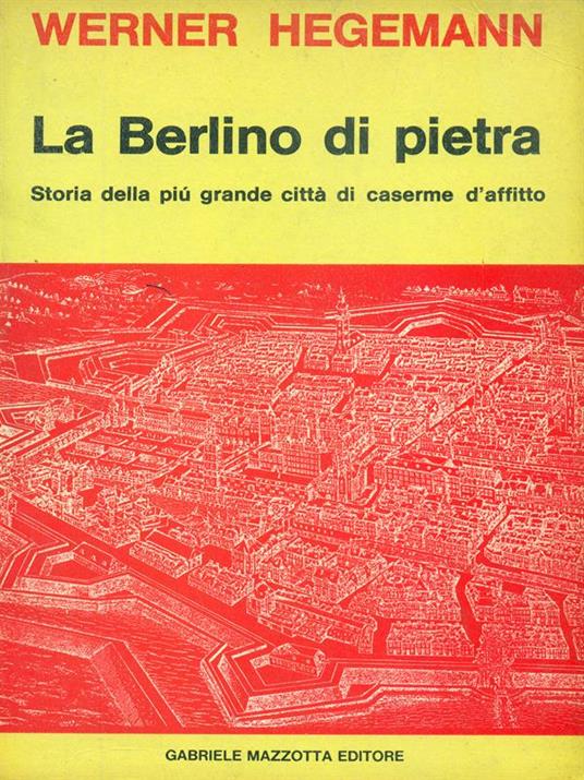 La  Berlino di pietra - Werner Hegemann - copertina