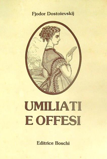 Umiliati e offesi - Fjodor Dostoevskij - copertina