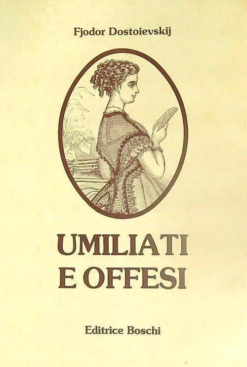 Umiliati e offesi - Fjodor Dostoevskij - copertina