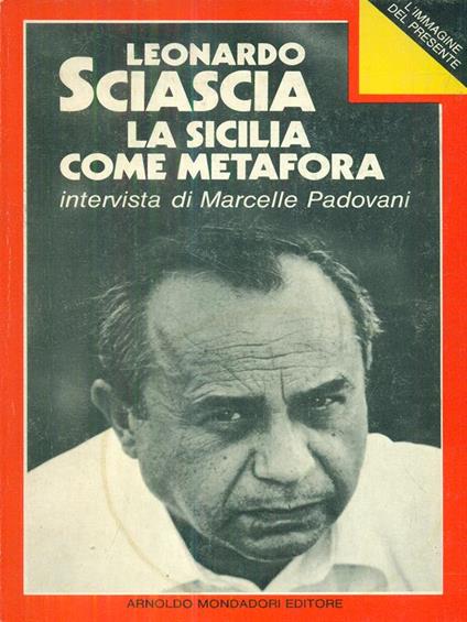 La Sicilia come metafora - Leonardo Sciascia - copertina