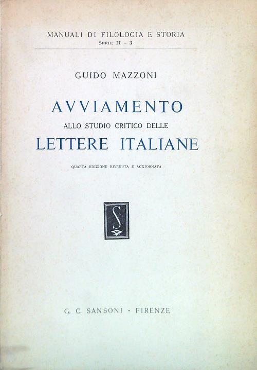 Avviamento allo studio critico delle lettere italiane - Guido Mazzoni - copertina