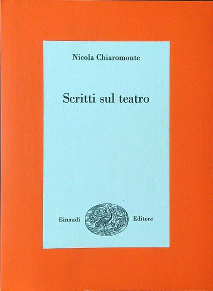 Scritti sul teatro - Nicola Chiaromonte - copertina