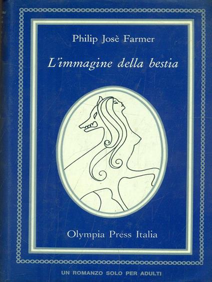 L' immagine della bestia - Philip Josè Farmer - copertina