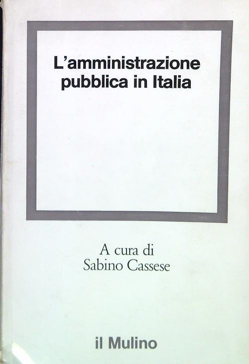 L' amministrazione pubblica in Italia - Sabino Cassese - copertina