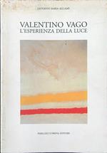 Valentino Vago. L'esperienza della luce