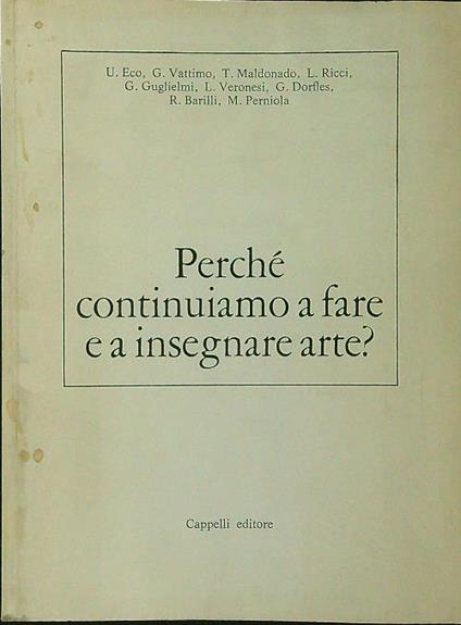 Perché continuiamo a fare e a insegnare arte? - Luciano Anceschi - copertina