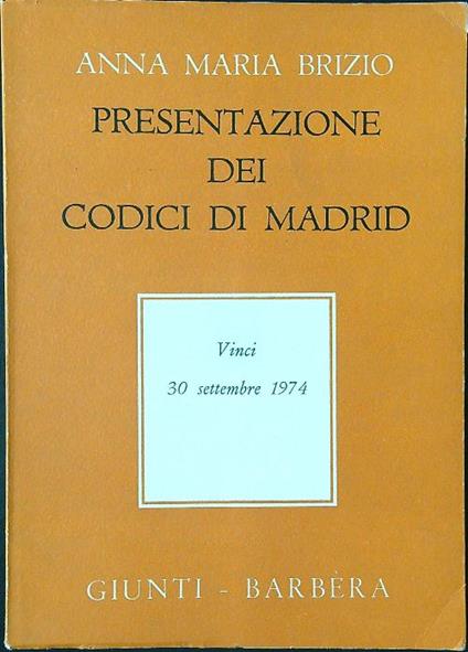 Presentazione dei Codici di Madrid - Anna Maria Brizio - copertina