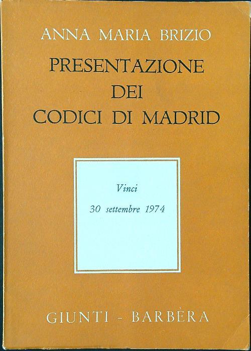 Presentazione dei Codici di Madrid - Anna Maria Brizio - copertina