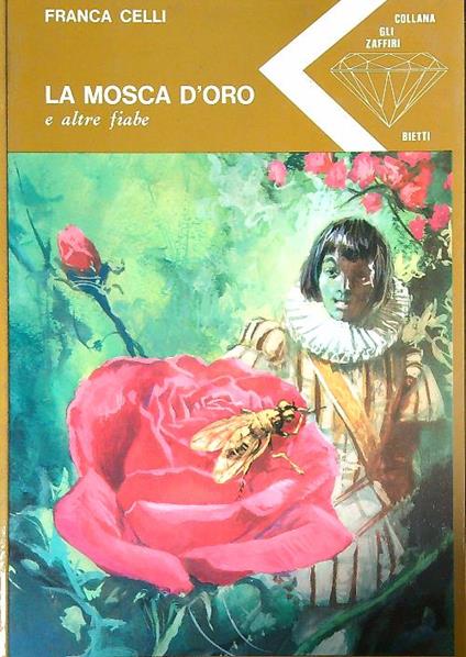 La mosca d'oro e altre fiabe - Franca Celli - copertina