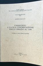 Camaldoli e la sua congregazione dalle origini al 1184. Storia e documentazione