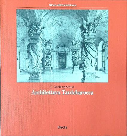 Architettura tardobarocca - C. Norberg Schulz - copertina