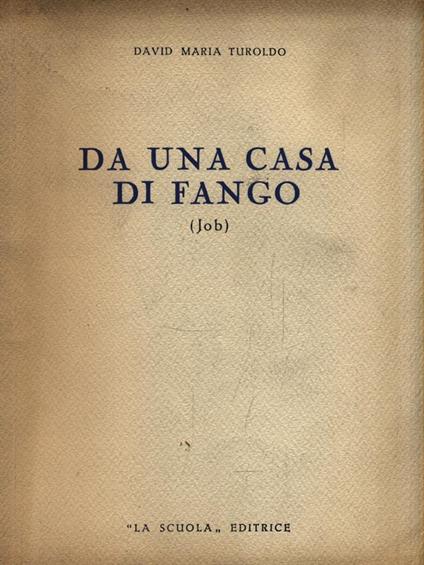 Da una casa di fango - David Maria Turoldo - copertina