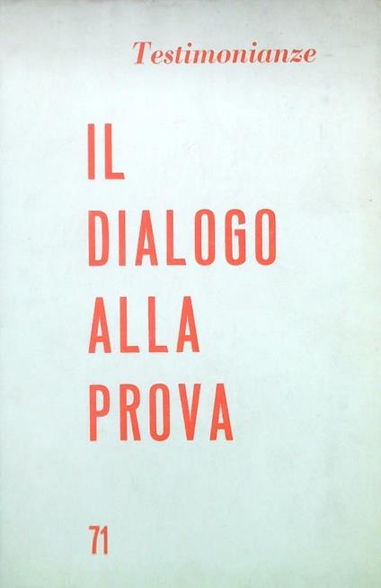 Testimonianze 71, Il dialogo alla prova - copertina