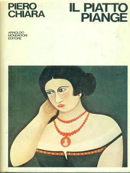 Il piatto piange - Pietro Chiara - copertina