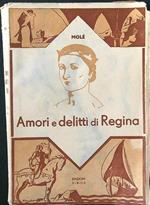 Amori e delitti di Regina