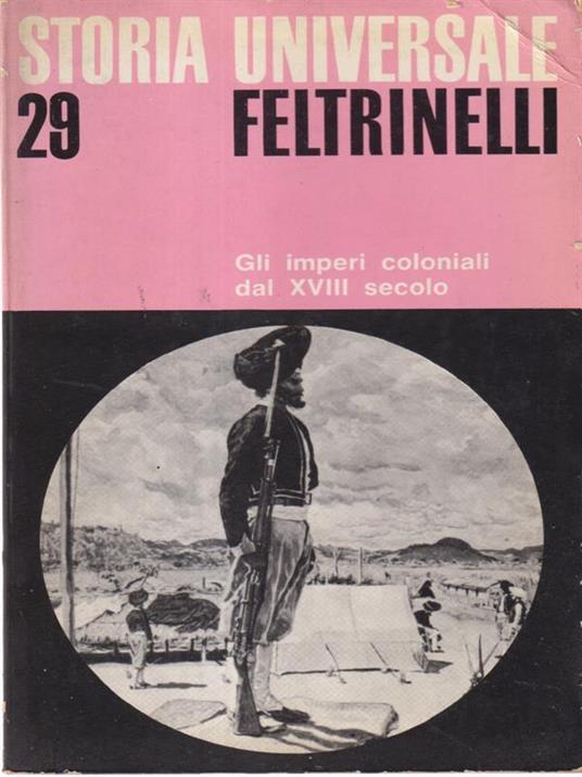 Gli imperi coloniali dal XVIII secolo - David K. Fieldhouse - copertina