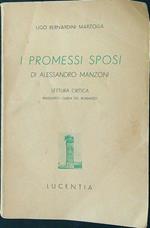 I promessi sposi di Alessandro Manzoni. Lettura critica