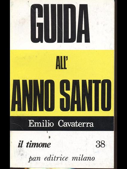 Guida all'Anno Santo - Emilio Cavaterra - copertina