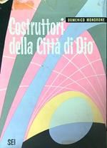 Costruttori della Citta' di Dio