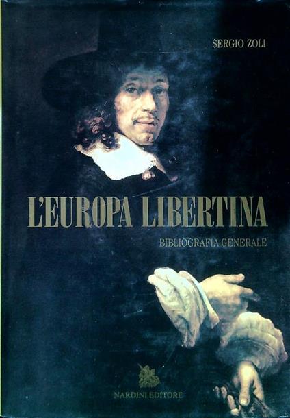 L' Europa Libertina. Bibliografia generale - Sergio Zoli - copertina