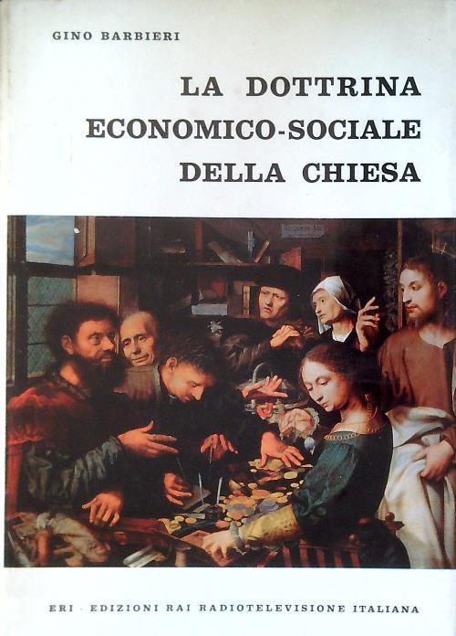 La dottrina economico-sociale della chiesa - Gino Barbieri - copertina