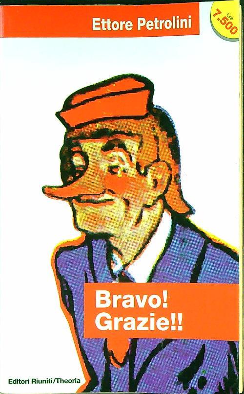 Bravo! Grazie!! - Ettore Petrolini - copertina