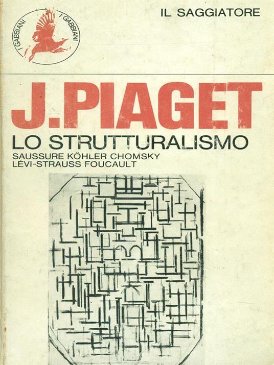 Lo  strutturalismo - J. Piaget - copertina