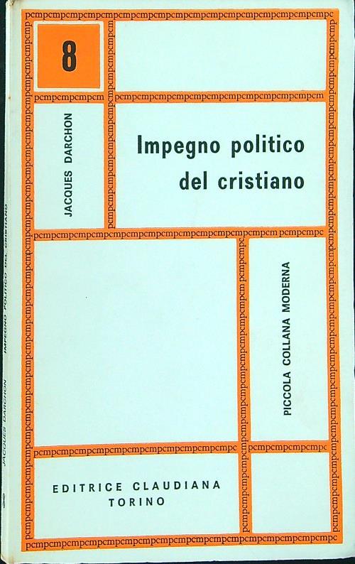 Impegno politico del Cristiano - Jacques Darchon - copertina