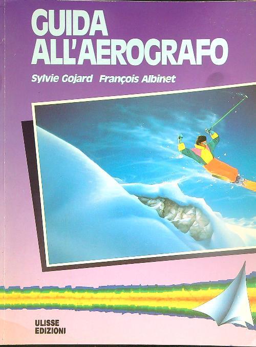 Guida all'aerografo  - Sylvie Gojard - copertina