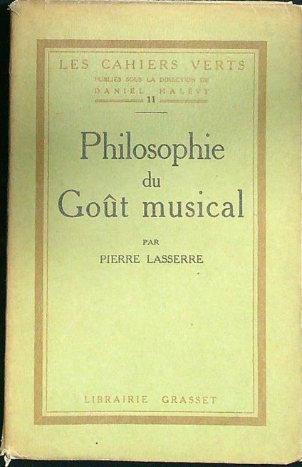 Philosophie du gout musical - Pierre Lasserre - copertina