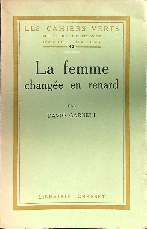 La femme changee en renard - David Garnett - copertina