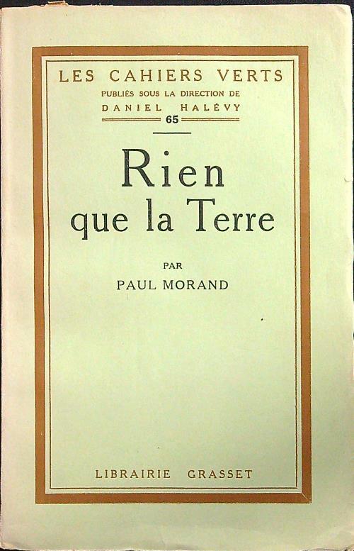 Rien que la Terre - Paul Morand - copertina