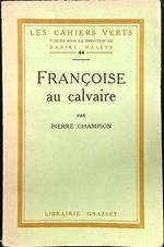 Francoise au calvaire