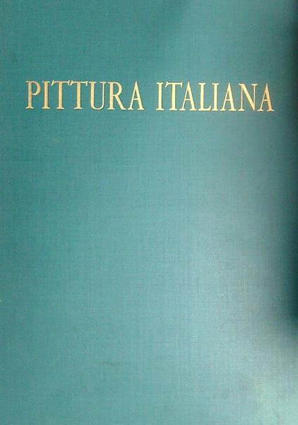 Pittura italiana. Secondo volume. Il quattrocento - Roberto Salvini - copertina