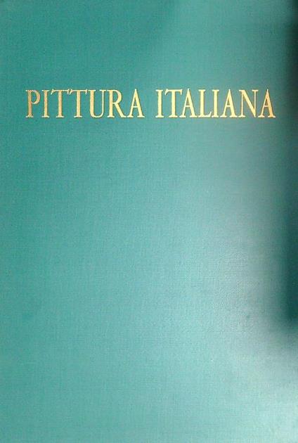 Pittura italiana. Primo volume. Medioevo romanico e gotico - copertina