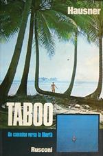 Taboo. Un cammino verso la libertà